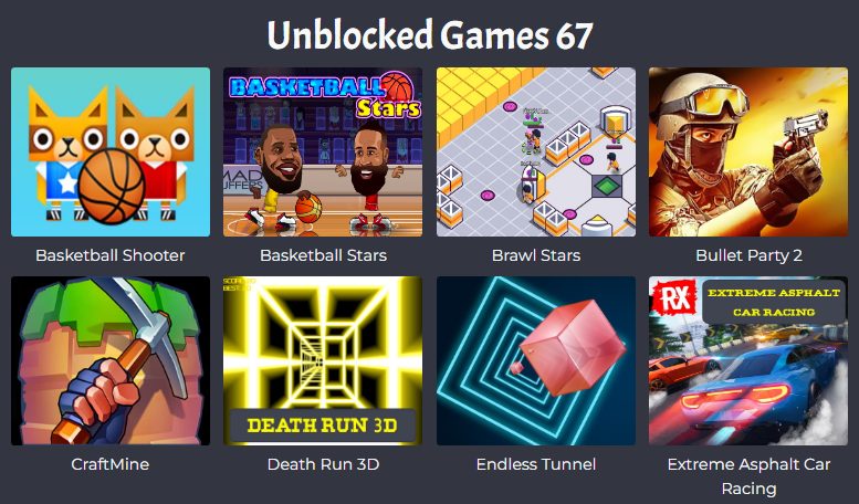Enjoy the Best Games on Unblocked Games 67